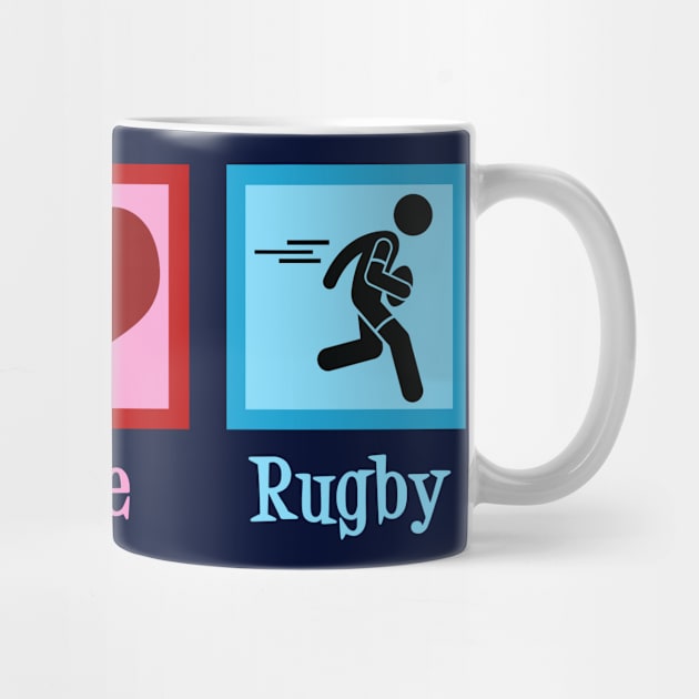 Peace Love Rugby by epiclovedesigns